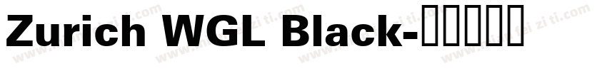 Zurich WGL Black字体转换